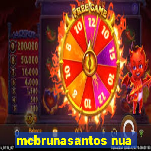 mcbrunasantos nua